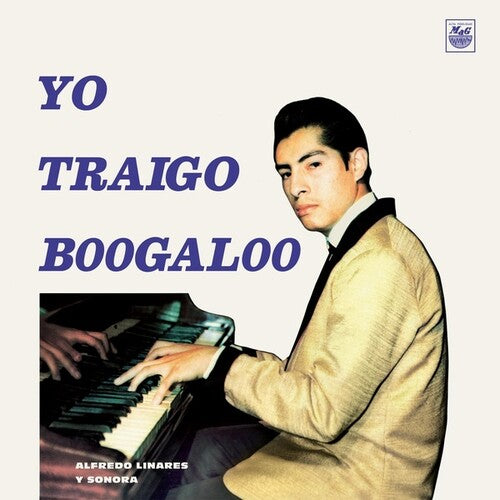 Alfredo Linares - Yo Traigo Boogaloo