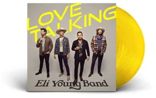 Eli Young Band - Love Talking [Yellow Vinyl]