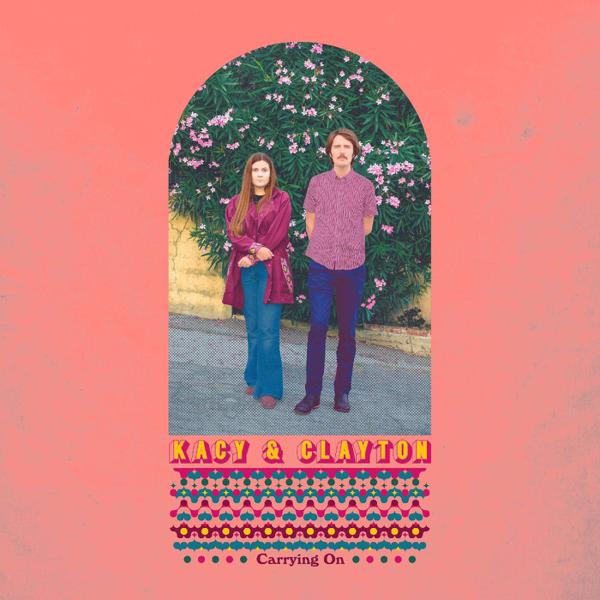 Kacy & Clayton - Carrying On [Indie-Exclusive Colored Vinyl]