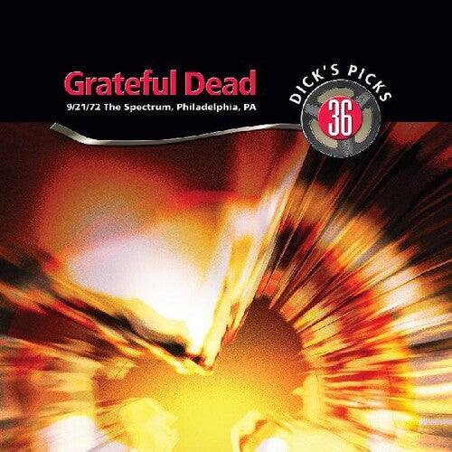 The Grateful Dead - Dicks Picks Vol. 36 - The Spectrum, Philadelphia PA 9/21/72 [LIMIT 1 PER CUSTOMER]