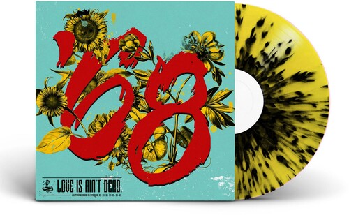 '68 - Love Is Ain't Dead [10" Vinyl]