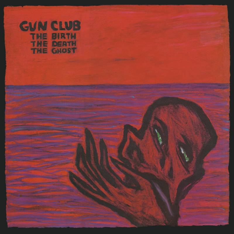 Gun Club - The Birth The Death The Ghost [Red Vinyl]