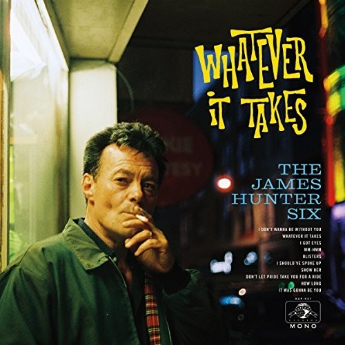 The James Hunter Six - Whatever it Takes [Limited Color Vinyl]