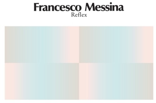 Messina Francenso - Reflex