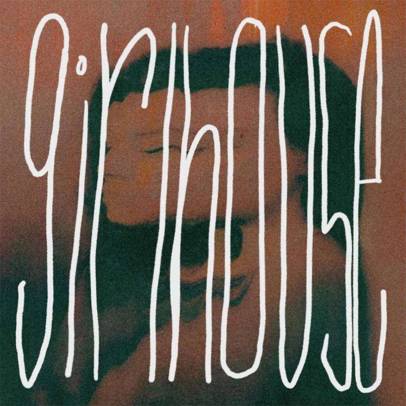 Girlhouse - The Girlhouse EPs + Bonus Demo