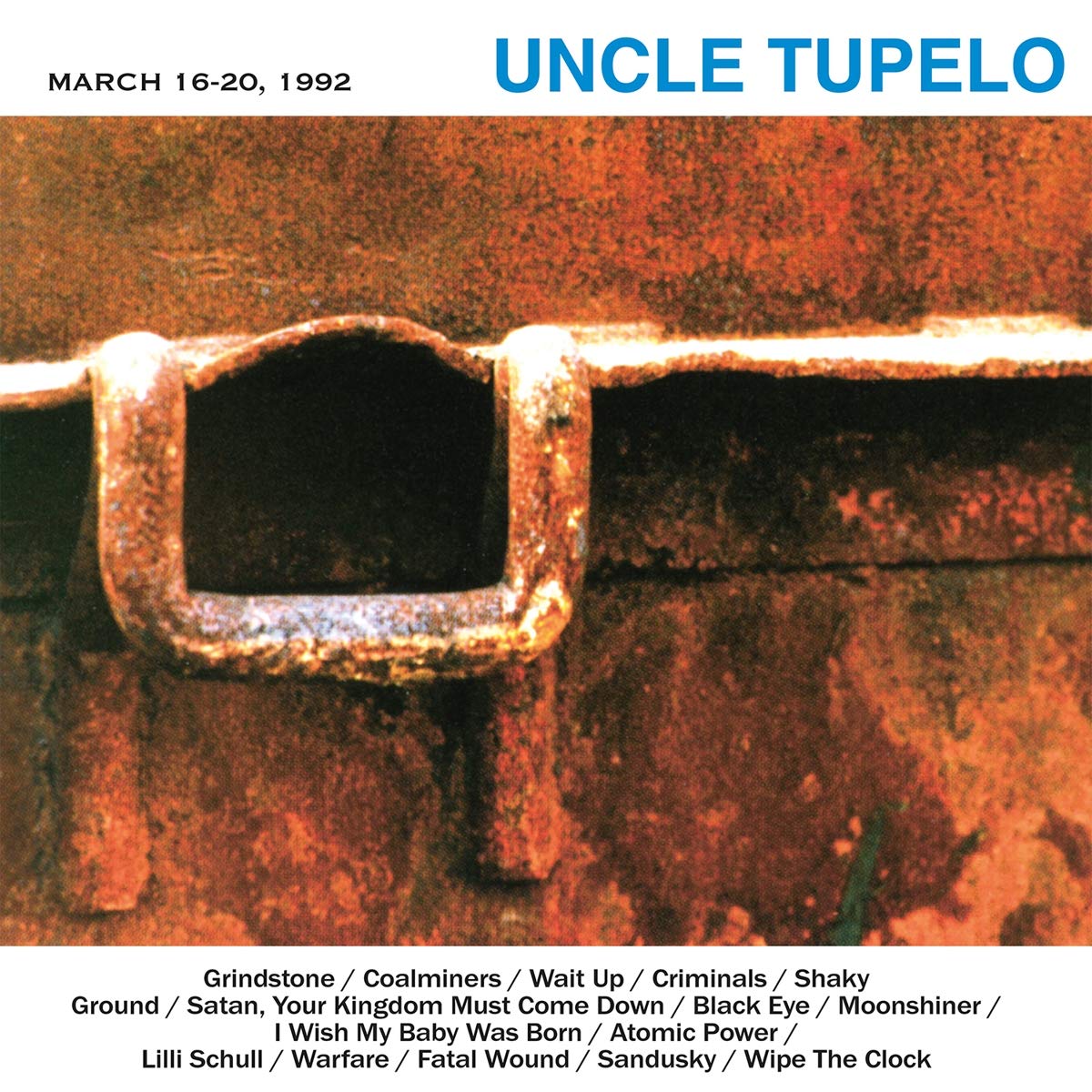 Uncle Tupelo - March 16-20, 1992 [Import] [Clear Vinyl]