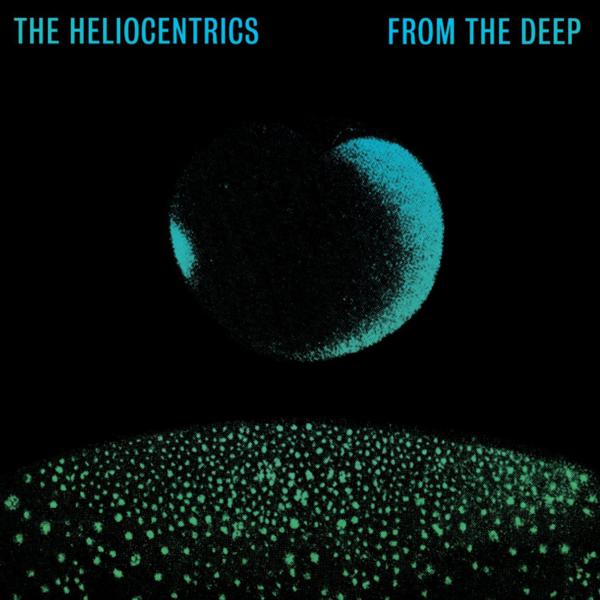 The Heliocentrics - From The Deep