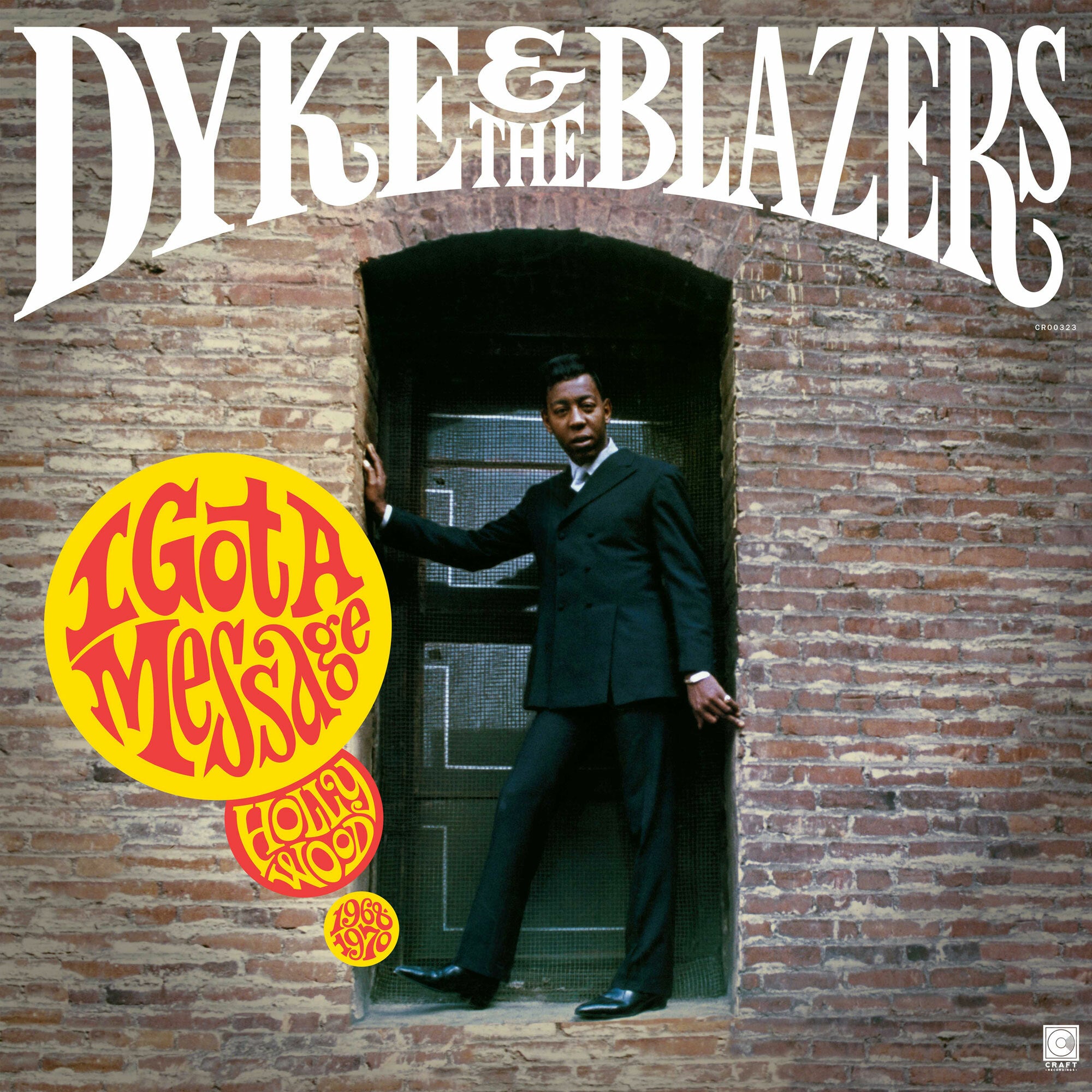 Dyke & The Blazers - I Got A Message: Hollywood 1968-1970