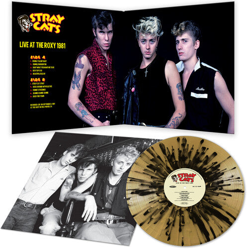 Stray Cats - Live At The Roxy 1981 [Gold & Black Splatter Vinyl]