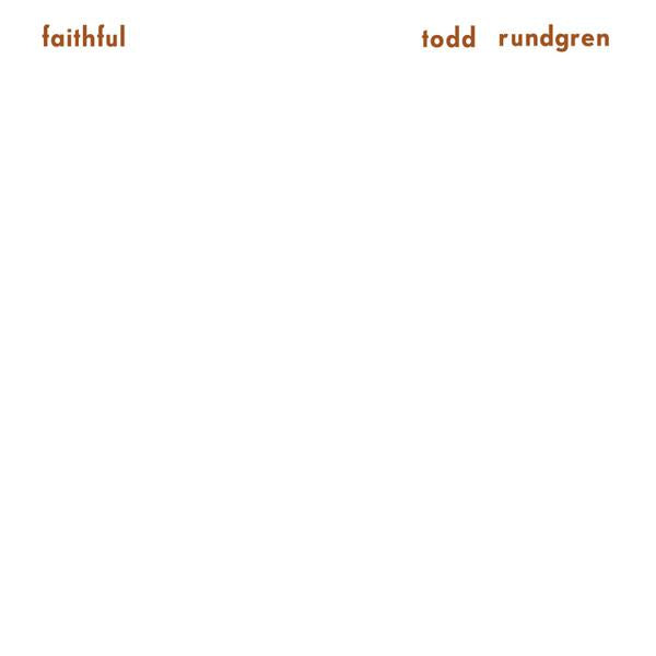 Todd Rundgren - Faithful [White Vinyl]
