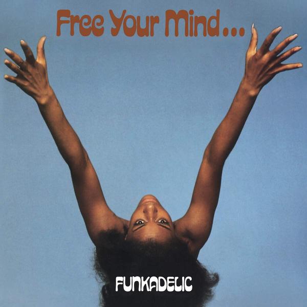 Funkadelic - Free Your Mind And Your Ass Will Follow [Import] [Blue Vinyl]