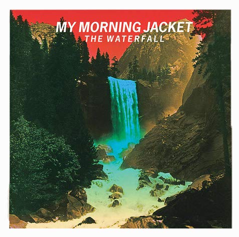 My Morning Jacket - The Waterfall [Alternate Cover Art]