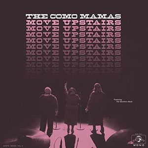 The Como Mamas - Move Upstairs [White Vinyl]