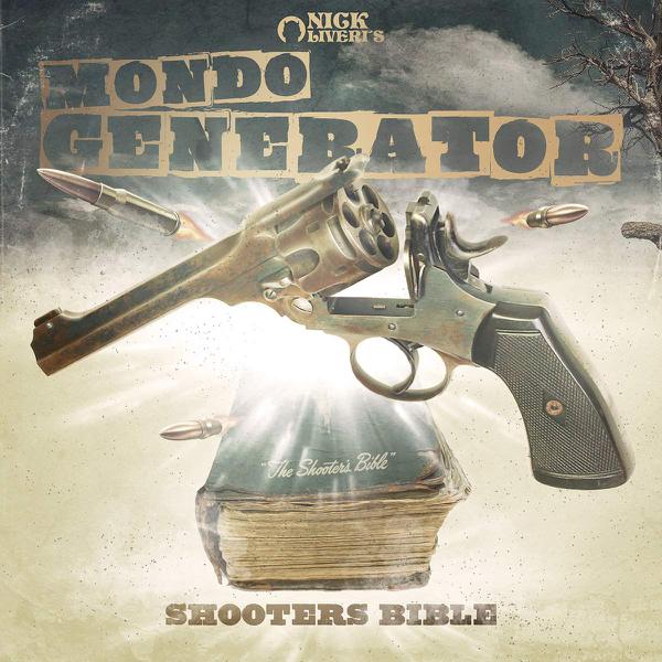 Mondo Generator - Shooters Bible [Black Vinyl]