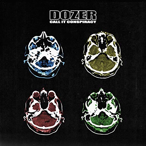[DAMAGED] Dozer - Call It Conspiracy