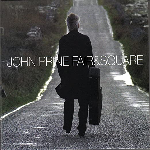 John Prine - Fair & Square [2-lp]