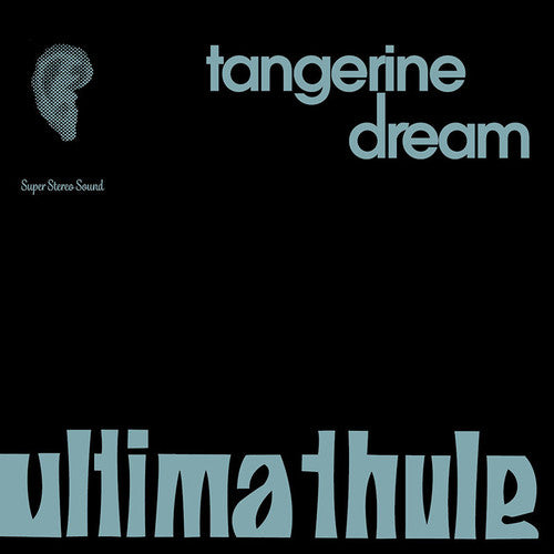 Tangerine Dream - Ultima Thule