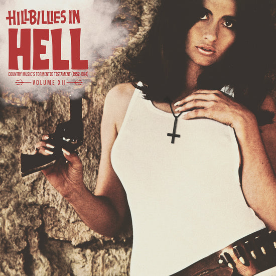 Various Artists - Hillbillies In Hell: Volume XII