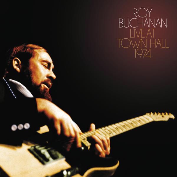 Roy Buchanan - Live At Town Hall 1974 [3LP Telecaster Blonde Vinyl]