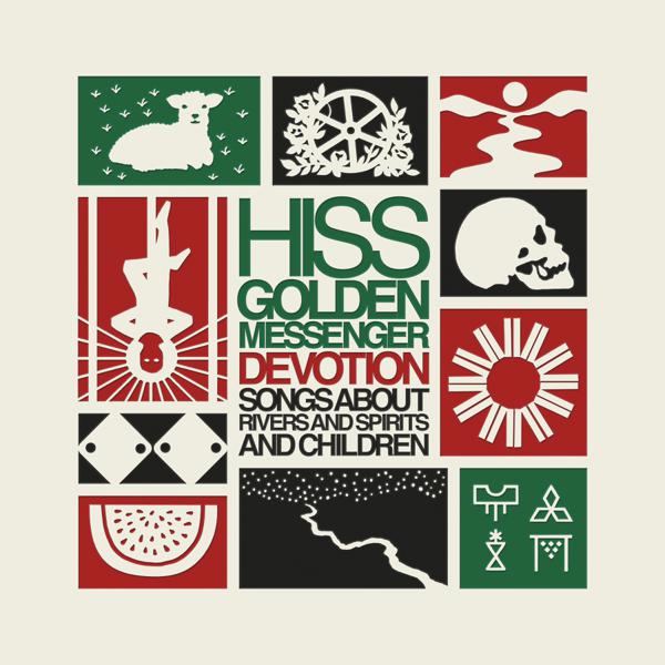 Hiss Golden Messenger - Devotion: Songs About Rivers And Spirits And Children [Box Set]