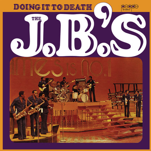 The J.B.'s - Doing It To Death