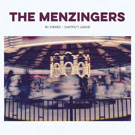 The Menzingers - No Penance / Cemetery's Garden
