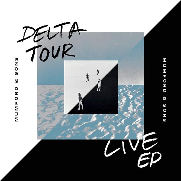 Mumford & Sons - Delta Tour EP