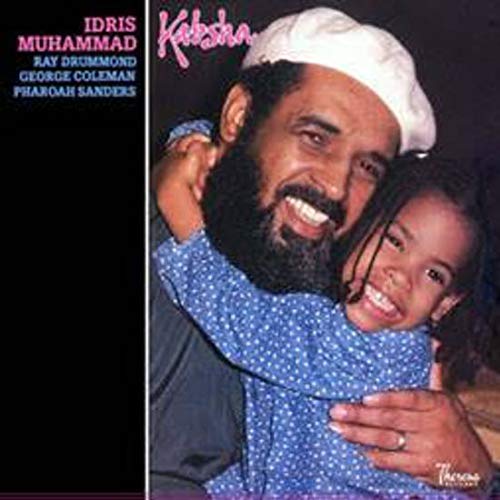 Idris Muhammad, Ray Drummond, George Coleman, Pharoah Sanders - Kabsha