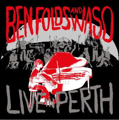 Ben Folds W. West Australian Symphony Orchestra - Live In Perth