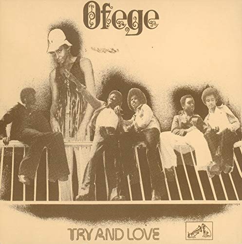 Ofege - Try And Love