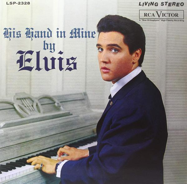 Elvis Presley - His Hand In Mine