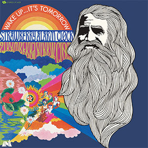 Strawberry Alarm Clock - Wake Up...It's Tomorrow