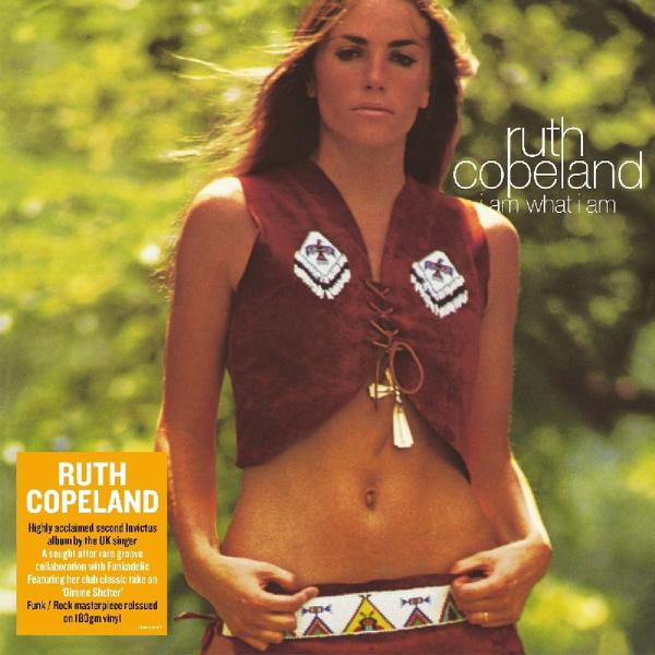 Ruth Copeland - I Am What I Am [Import]