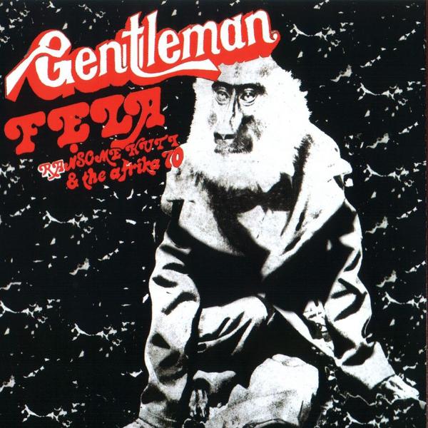 Fela Ransome-Kuti And The Africa '70 - Gentleman