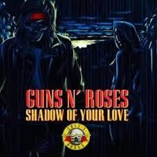 Guns N' Roses - Shadow Of Your Love [Red 7"]