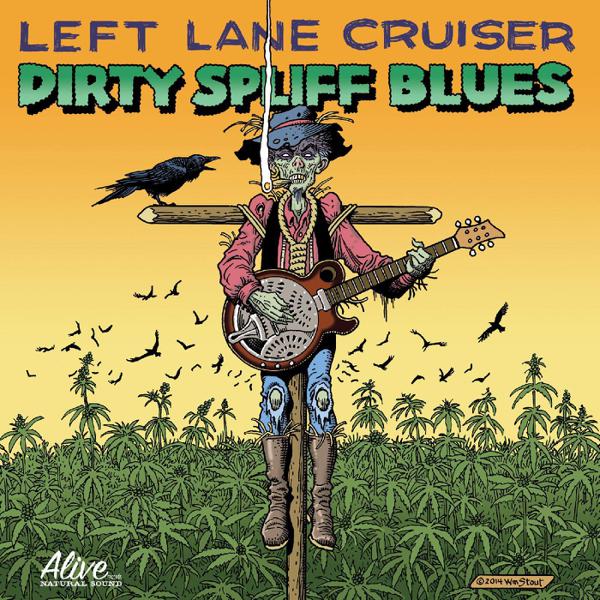 Left Lane Cruiser - Dirty Spliff Blues [Colored Vinyl]