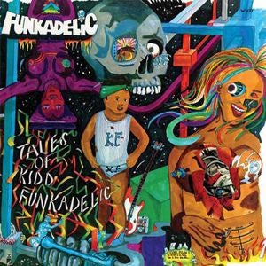 Funkadelic - Tales Of Kidd Funkadelic
