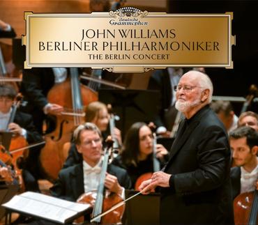 John Williams & Berliner Philharmoniker - John Williams: The Berlin Concert