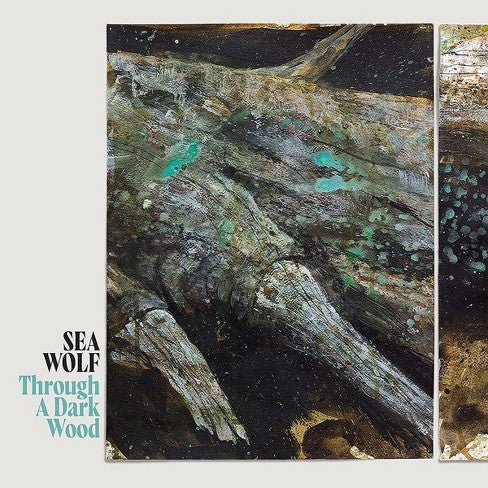 Sea Wolf - Through A Dark Wood [Deluxe Edition]