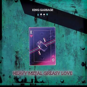 [DAMAGED] King Garbage - Heavy Metal Greasy Love [Coke Bottle Green Vinyl]