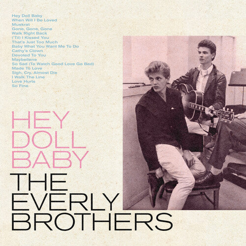 [DAMAGED] The Everly Brothers - Hey Doll Baby
