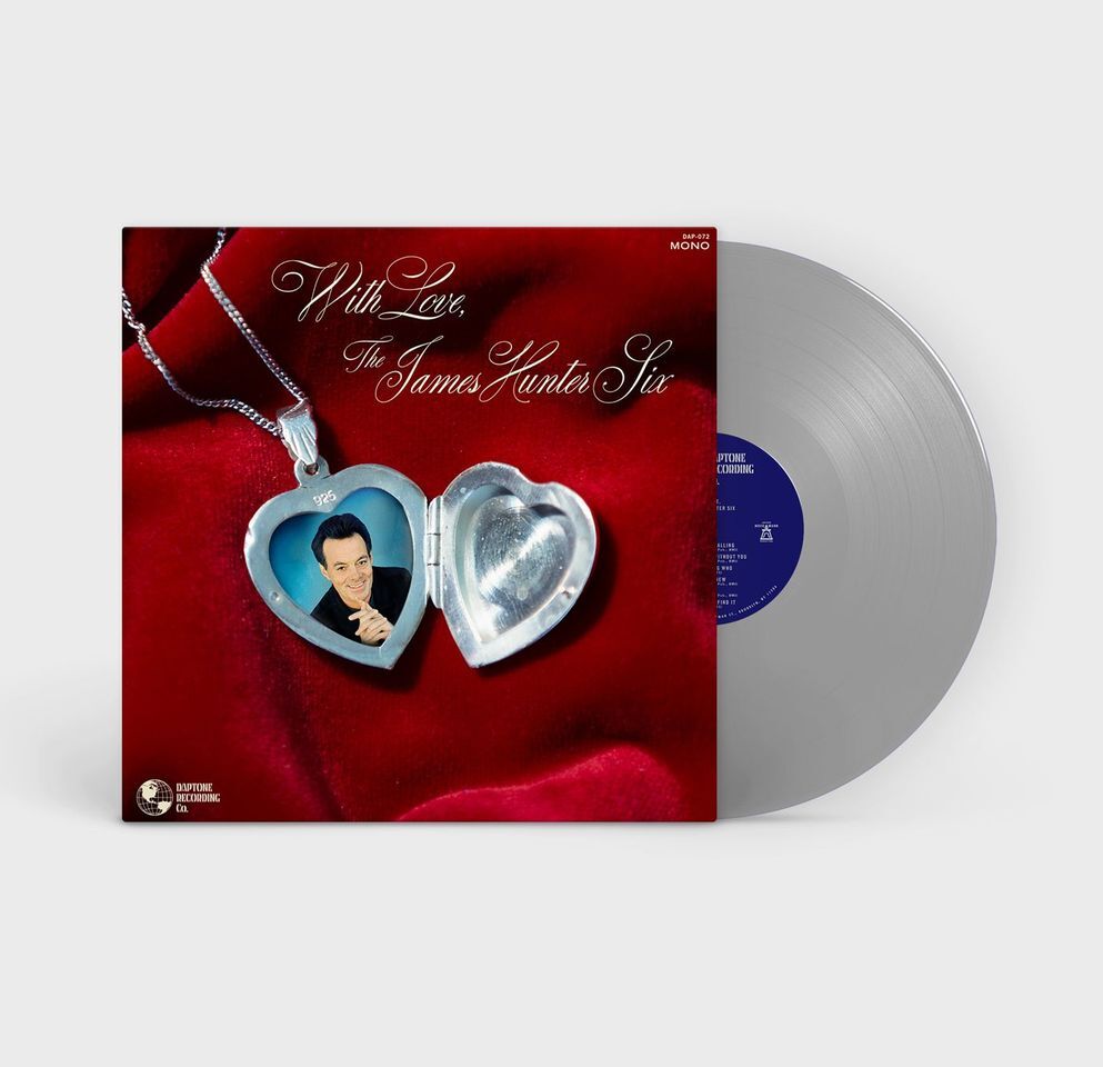 James Hunter Six - With Love [Silver "Locket" Colored Vinyl]