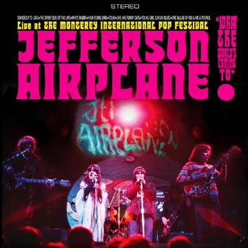 Jefferson Airplane - Live at The Monterey International Pop Festival