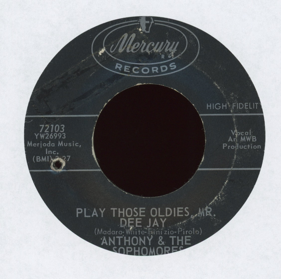Anthony & The Sophomores - Play Those Oldies, Mr. Dee Jay on Mercury
