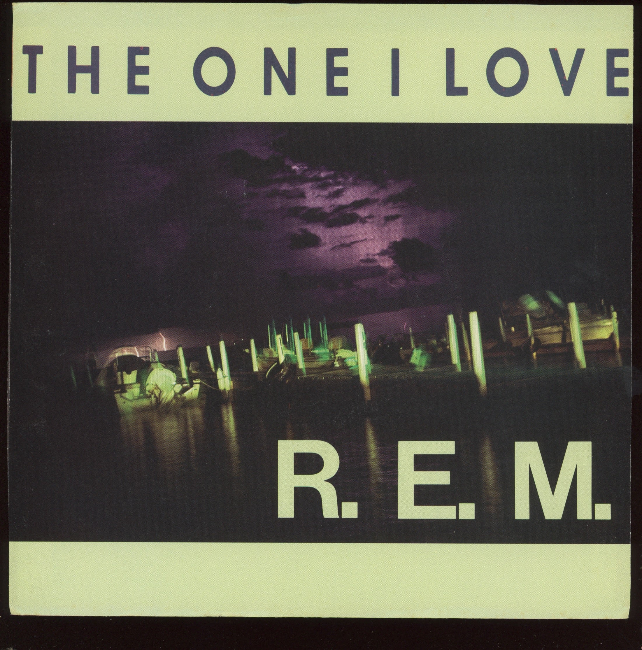 R.E.M. - The One I Love on I.R.S. With Picture Sleeve