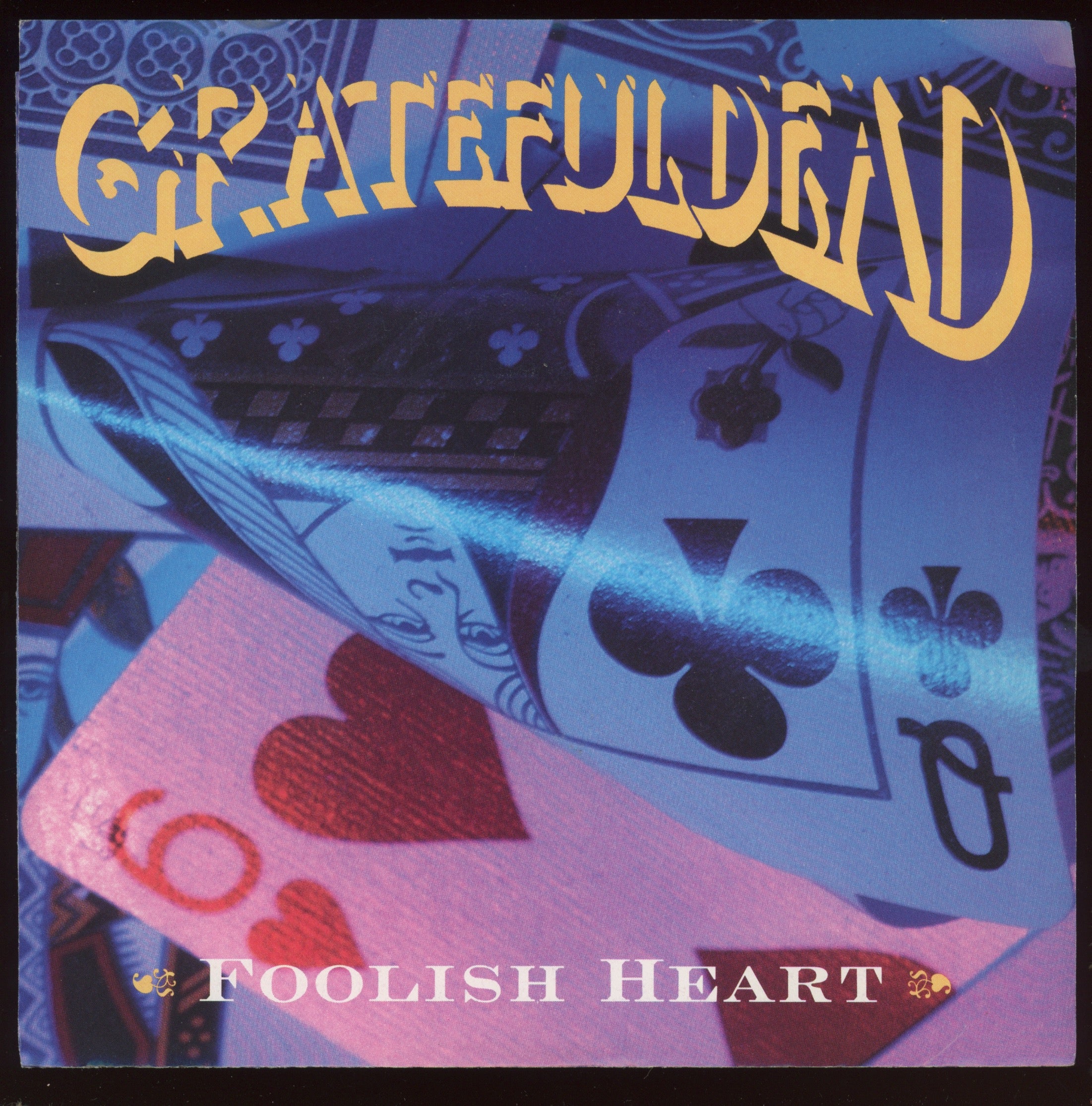 The Grateful Dead - Foolish Heart on Arista With Picture Sleeve