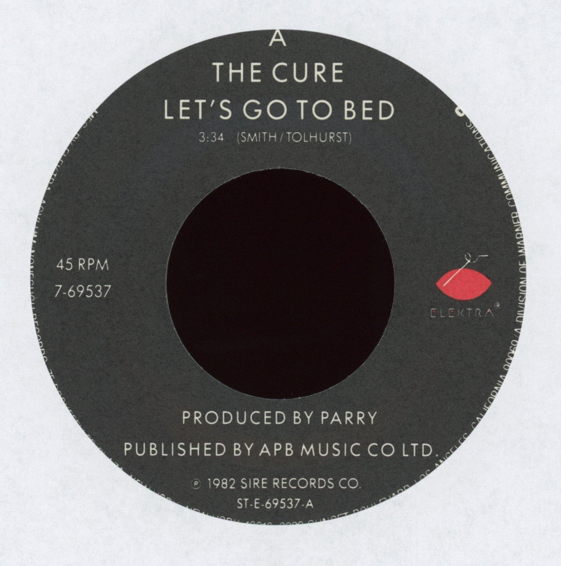 The Cure - Let's Go To Bed on Elektra With Picture Sleeve