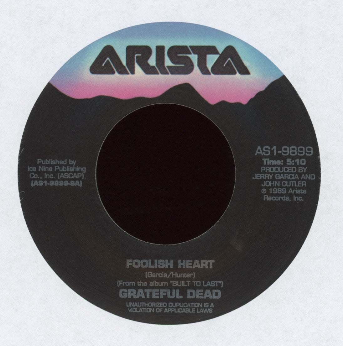 The Grateful Dead - Foolish Heart on Arista With Picture Sleeve