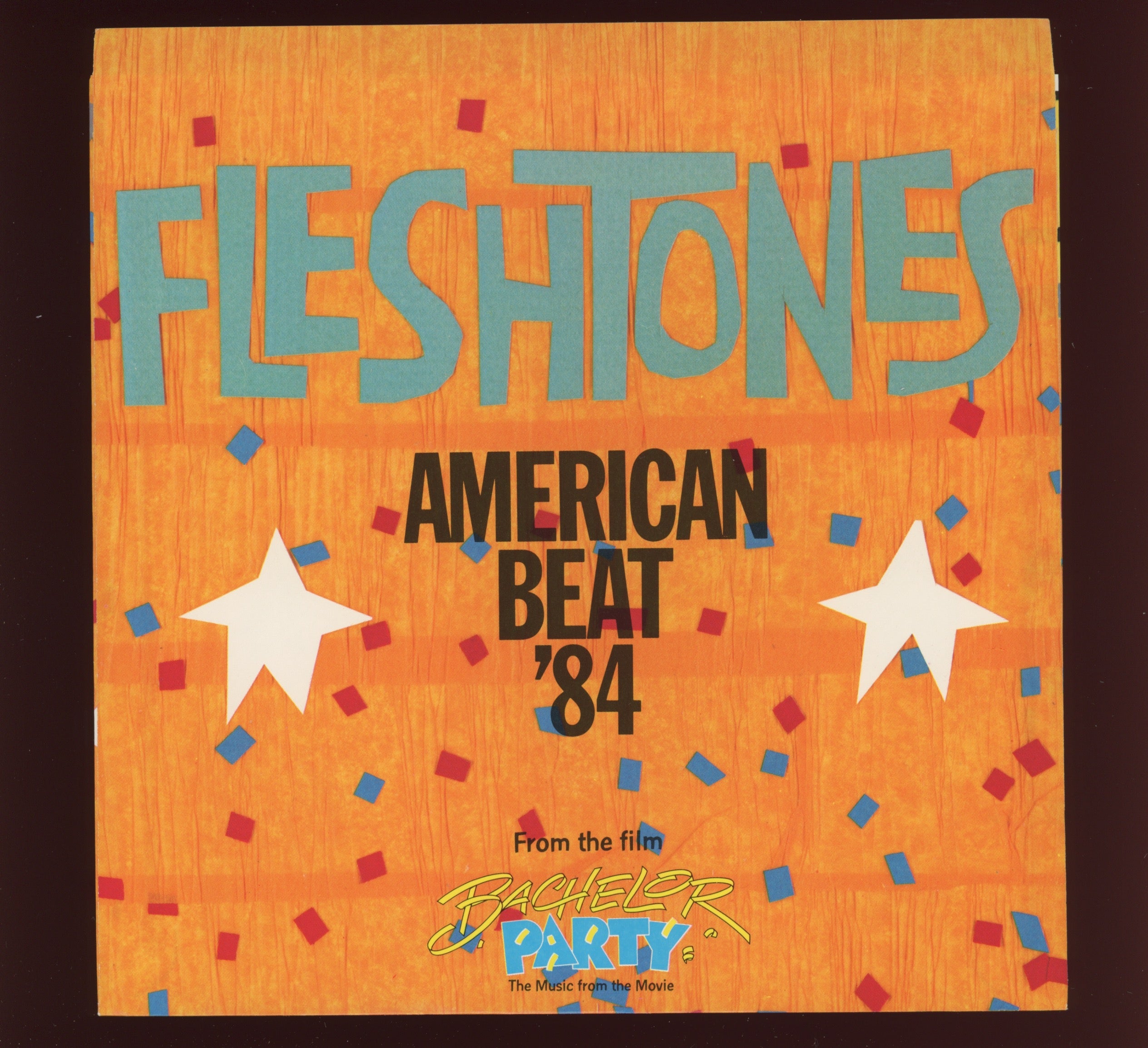 The Fleshtones - American Beat '84 From The Film Bachelor Party on I.R.S. With Picture Sleeve