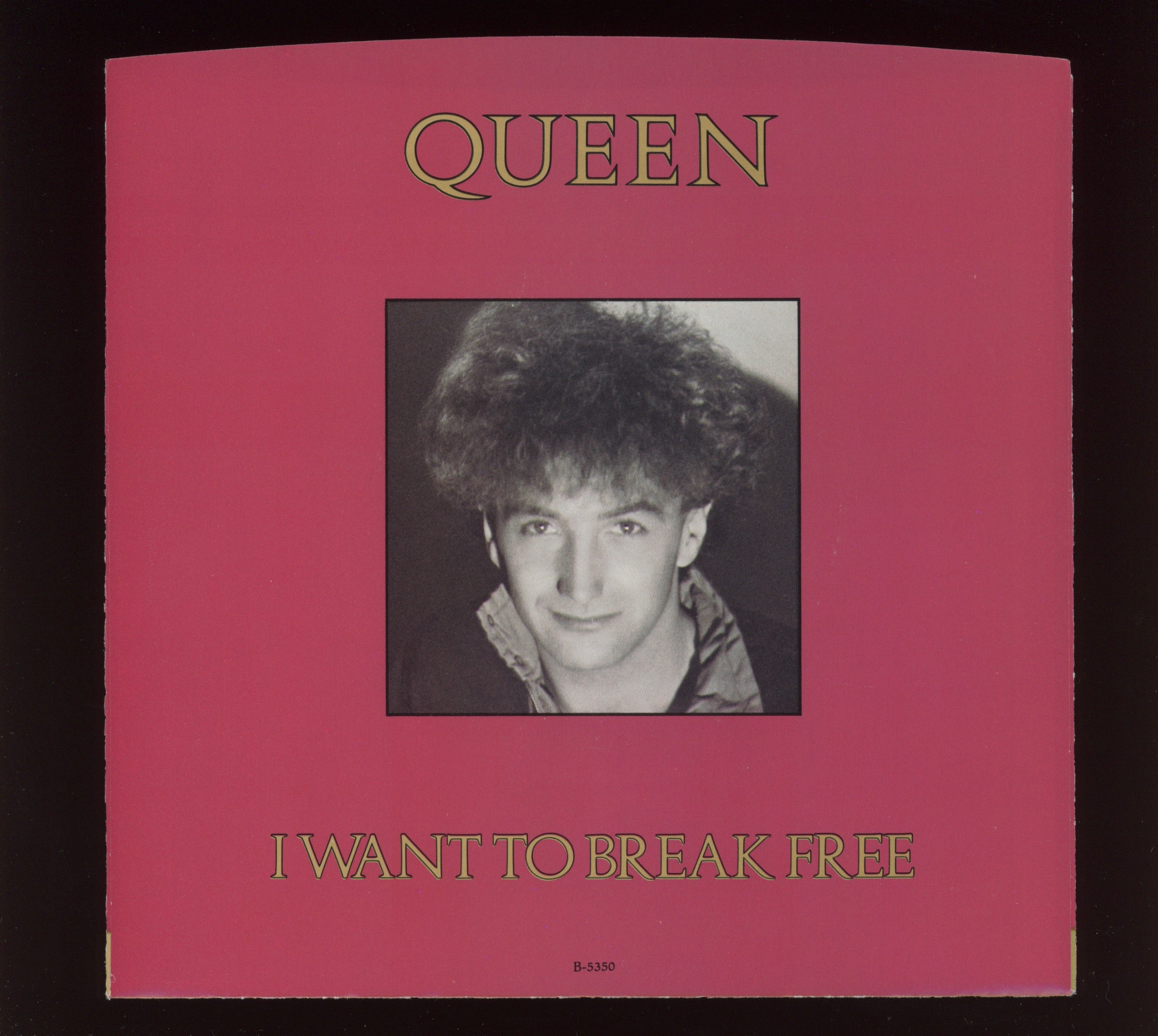 Queen - I Want To Break Free on Capitol With Picture Sleeve John Deacon